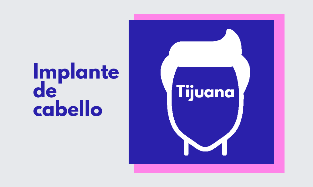 implante de cabello tijuana